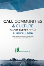 Call Communities and Culture - Short Papers from Eurocall