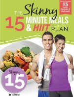 Skinny 15 Minute MEALS & HIIT Workout Plan