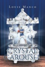 Crystal Carousel