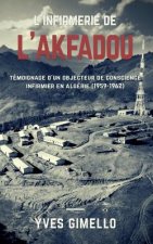 L'infirmerie de l'Akfadou