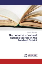 The potential of cultural heritage tourism in the Zululand District