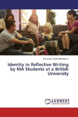 Identity in Reflective Writing by MA Students at a British University