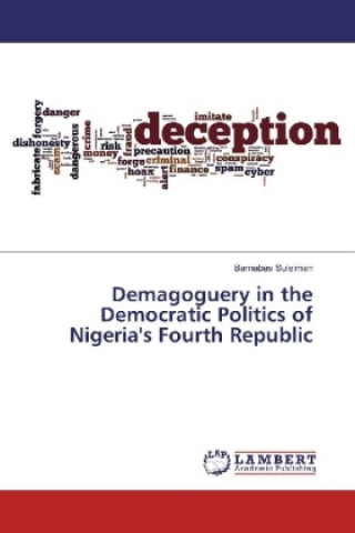 Demagoguery in the Democratic Politics of Nigeria's Fourth Republic