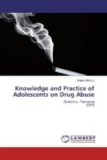 Knowledge and Practice of Adolescents on Drug Abuse