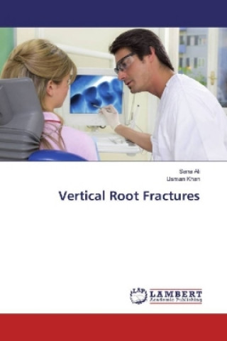 Vertical Root Fractures