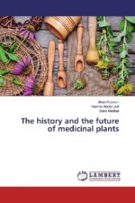 The history and the future of medicinal plants