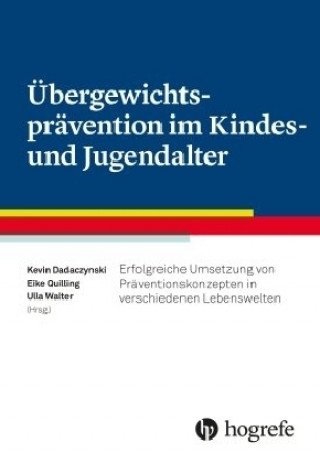 Übergewichtsprävention im Kindes- und Jugendalter