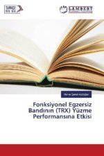 Fonksiyonel Egzersiz Bandinin (TRX) Yüzme Performansina Etkisi