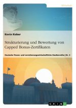 Strukturierung Und Bewertung Von Capped Bonus-Zertifikaten