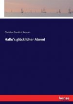 Hallo's glucklicher Abend