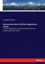 Gesammelte kleine Schriften allgemeinen Inhalts