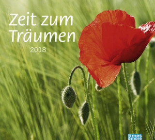 times&more Zeit zum Träumen Bildkalender - Kalender 2018