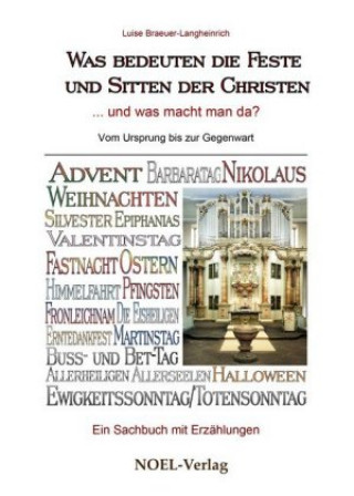 Braeuer-Langheinrich, L: Feste und Sitten der Christen