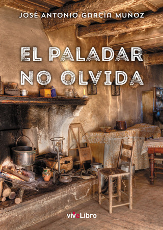 El paladar no olvida