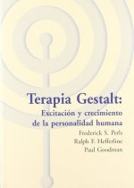 Terapia gestalt: excitación y crecimiento de la personalidad humana