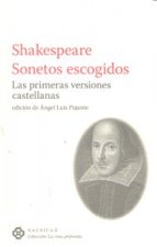 Shakespeare : sonetos escogidos : las primeras versiones castellanas