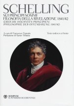 Sui principi sommi-Filosofia della rivelazione 1841-42. Testo tedeesco a fronte