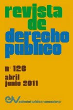 Revista de Derecho Publico (Venezuela), No. 126, Abril-Junio 2011