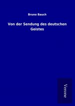 Von der Sendung des deutschen Geistes