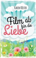 Film ab fur die Liebe