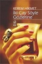 Iki Cay Söyle Gözlerine