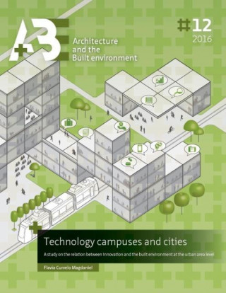 Technology Campuses and Cities