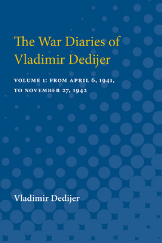 War Diaries of Vladimir Dedijer