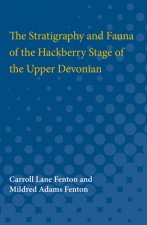 Stratigraphy and Fauna of the Hackberry Stage of the Upper Devonian