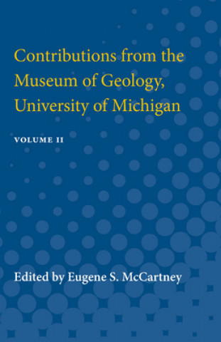 Contributions from the Museum of Geology, University of Michigan