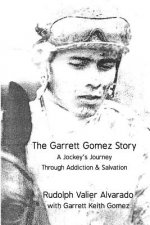 GARRETT GOMEZ STORY