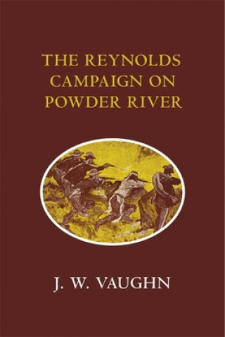Reynolds Campaign on Powder River