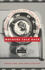 MOTHERS TALK BACK