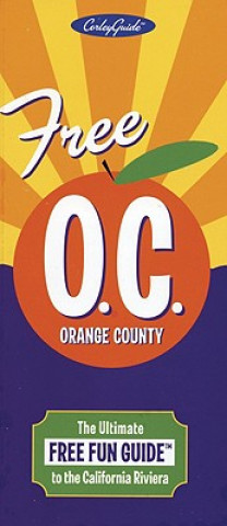 FREE ORANGE COUNTY (OC)