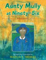 Aunty Mully at Ninety-Six
