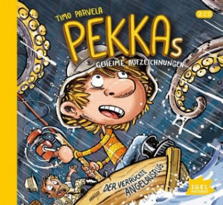 Pekkas geheime Aufzeichnungen 03. Der verrückte Angelausflug
