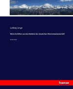Kleine Schriften aus dem Gebiete der classischen Altertumswissenschaft