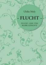 - Flucht -