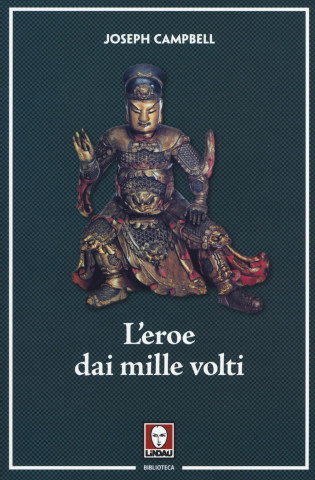 L'eroe dai mille volti (Joseph Campbell,F. Piazza)(Brožovaná)