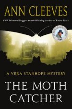 The Moth Catcher: A Vera Stanhope Mystery