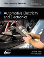 Automotive Electricity and Electronics: CDX Master Automotive Technician Series