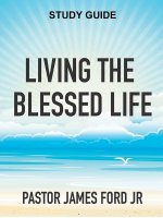 Living the Blessed Life Study Guide