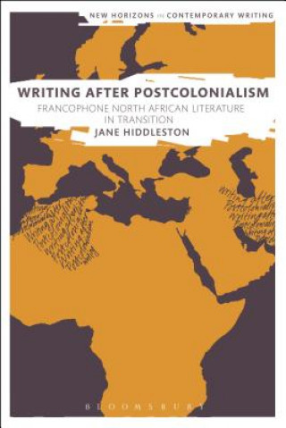 Writing After Postcolonialism