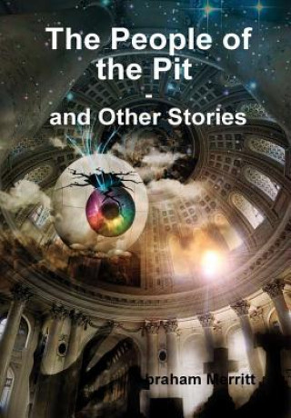 People of the Pit and Other Stories