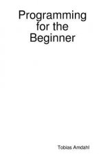 Programming for the Beginner