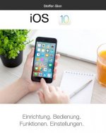 iOS 10 fur Einsteiger