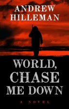 WORLD CHASE ME DOWN -LP