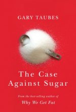 The Case Against Sugar