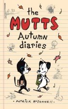 Mutts Autumn Diaries