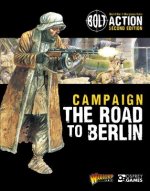 Bolt Action: Campaign: The Road to Berlin