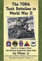 758th Tank Battalion in World War II